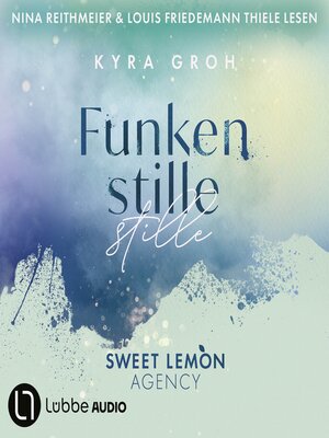 cover image of Funkenstille--Sweet Lemon Agency, Teil 3
